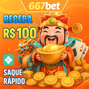 667bet Ganhe R$ 100,00 Gratis